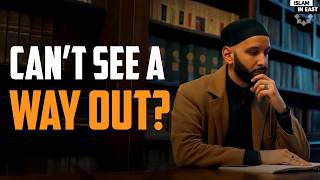 When Your Life Feels Stuck | Omar Suleiman
