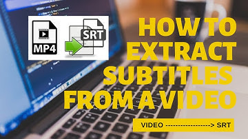 How to extract subtitles from a video 2022 ?