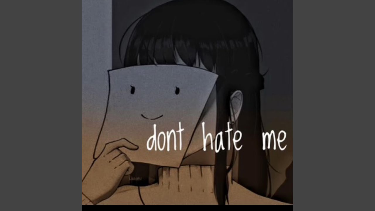 Watch Dont Hate Me on YouTube Watch Dont Hate Me on YouTube