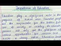 Write an essay on importance of education || Essay writing on importance of education