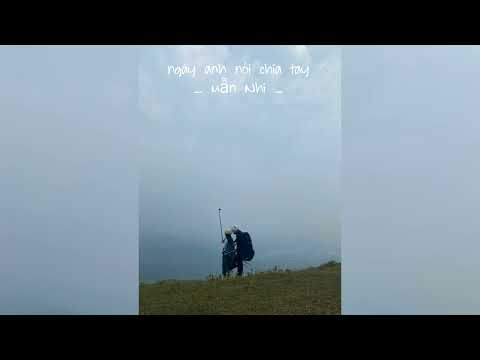 Video Ngày anh nói chia tay. - youtube