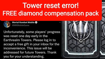 MK mobile. FREE GIFT PACK. Diamond compensation pack! Tower reset error! Did you get it?