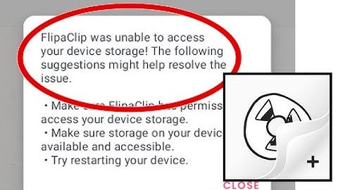 How To Fix FlipaClip was unable to access your device storage Problem Solved