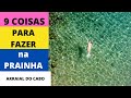 9 COISAS PARA FAZER NA PRAINHA EM ARRAIAL DO CABO ( RJ)