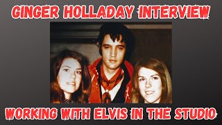 Ginger Holladay Interview-Working With Elvis In The Studio