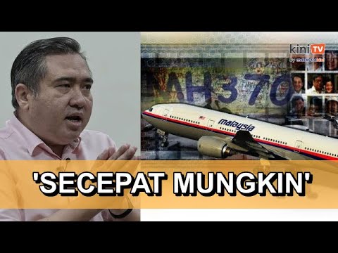 'Secepat mungkin' - Loke beri jaminan pencarian MH370 akan disambung semula