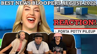 Best News Bloopers August 2022 - Reaction!