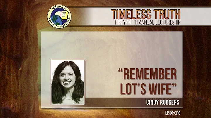 LADIES ONLY*** "Remember Lots Wife" - Cindy Rodgers