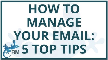 How to manage your email: 5 top tips
