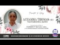 Funeral service of achamma thomas 93 valiyamannil ranni