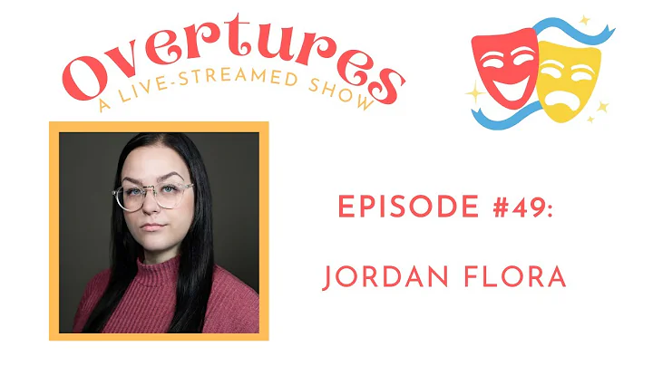 Overtures Episode 49: Jordan Flora