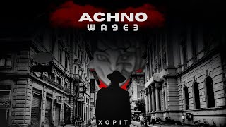 Xopit - Achno Wa9E3 Official Music Video