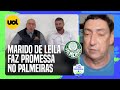 MARIDO DE LEILA PEREIRA PROMETE DENTRO DO PALMEIRAS QUE NÃO INVESTIRÁ NO VASCO