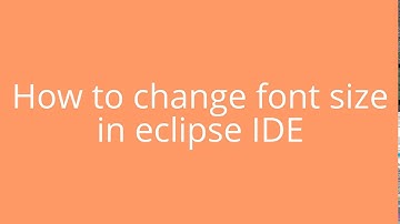How to change font size in eclipse IDE in 50 sec.
