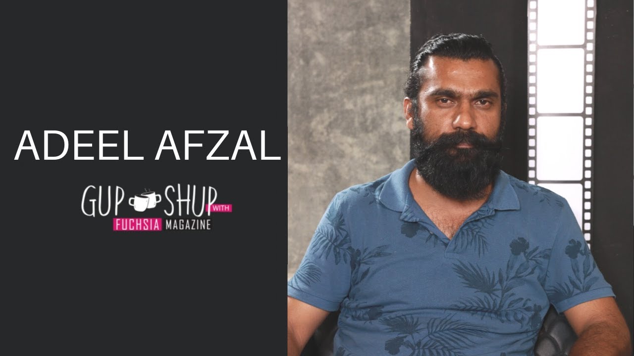 Adeel Afzal AKA Nasaaz from Parizaad | Exclusive Interview | Gup Shup with FUCHSIA
