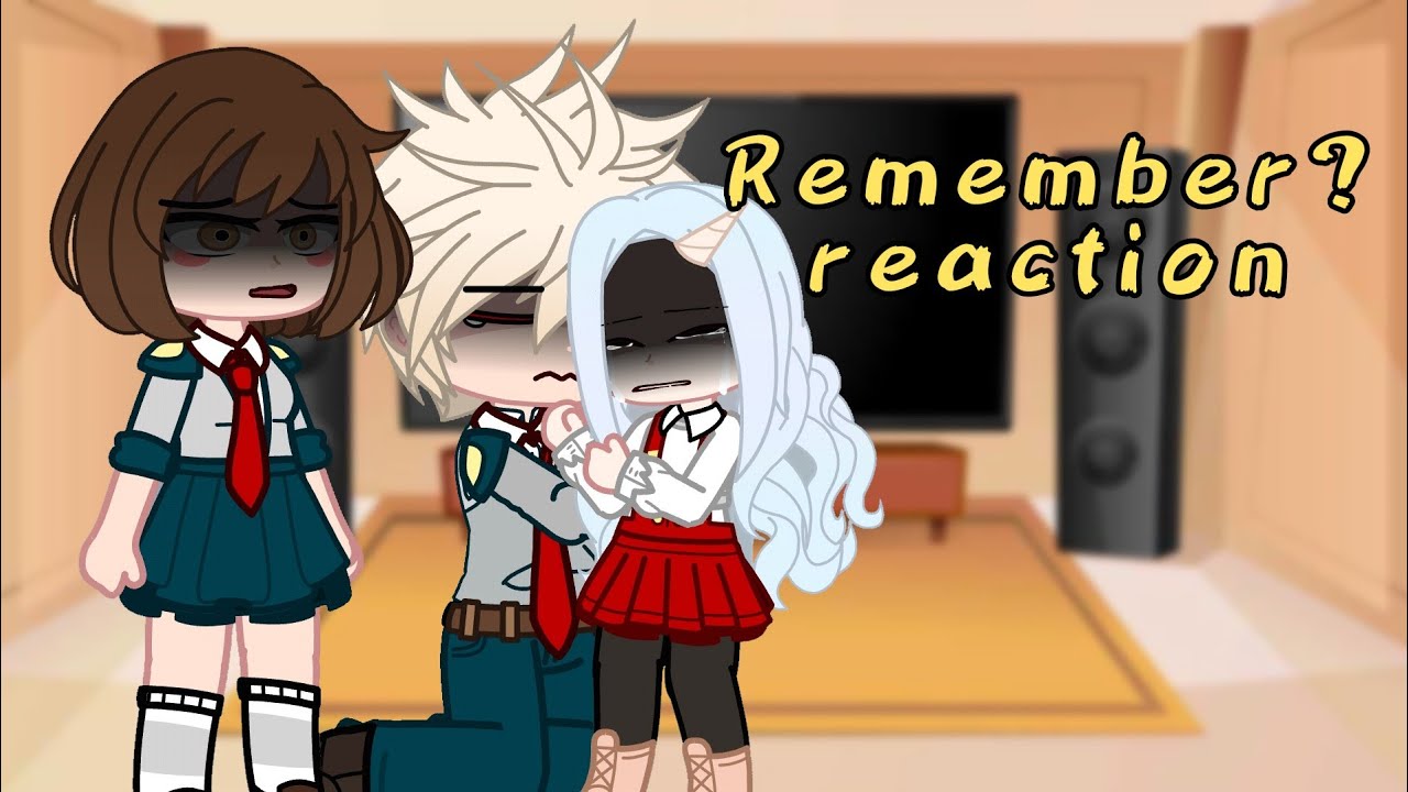 "Remember?" reaction(Ft. Eri, class 1A, Experiment Deku au, Requested, MHA BNHA)