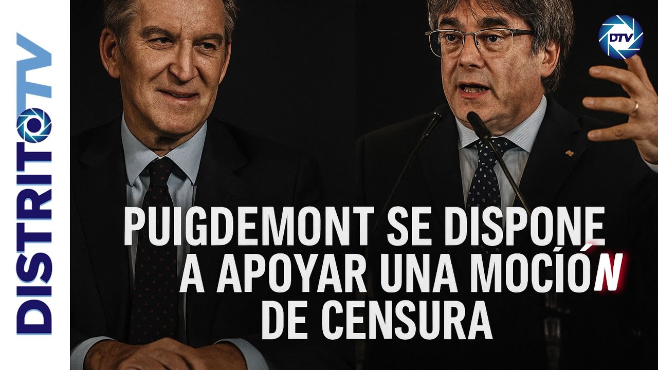 🔴PUIGDEMONT ROMPE EL TABLERO: DISPUESTO A APOYAR UNA MOCIÓN DE CENSURA ...