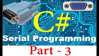 Serial Communication | (Serial Port) C# in Urdu - Part 3