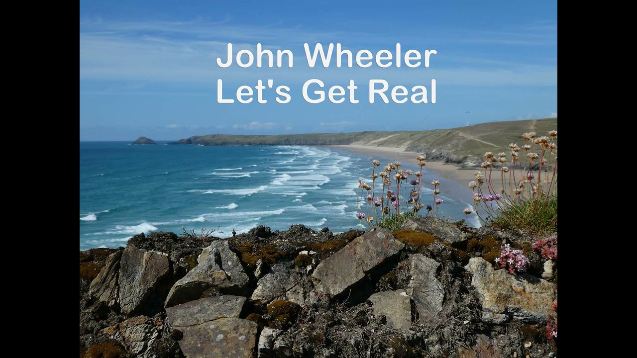 Let's Get Real John Wheeler Interviewed By Allin Taylor. An audio to help self realisation.