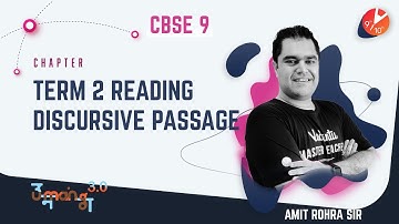 🧐Term 2 Reading Comprehension - Discursive Passage by Amit Sir | CBSE Class9 English Grammar - Umang