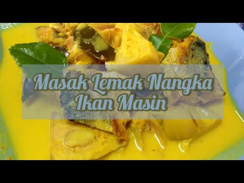 Sayur Nangka Masak Lemak Ikan Masin