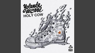 Holy Cow (Oliver $ Remix)