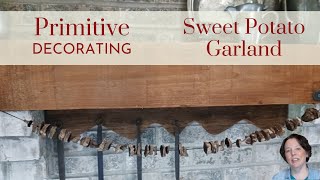 Primitive Craft DIY: Sweet Potato Garland