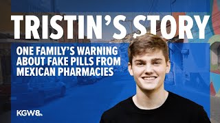 Oregon Man Bought Oxycodone At A Mexican Pharmacy. He Died From Fentanyl Days Later