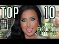 TOP 10 Green Eyeshadow Palettes from my 600+ piece collection! Natasha Denona, Beauty Bay, ColourPop