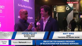 Jason Kelley Global Head of #Blockchain for #IBM with Matt Bird at #WEF20 on Traders Network Show