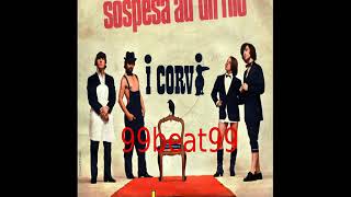 Video thumbnail of "I Corvi - Sospesa ad un filo (1967)"