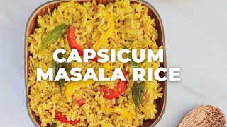 Capsicum Masala Rice l Easy Lunchbox Dish - Flavours Treat