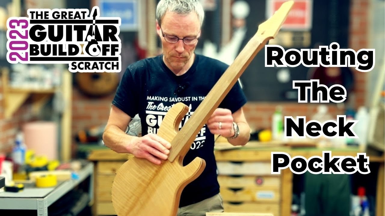 Making a Custom Guitar Neck Pocket greatguitarbuildoff2023 YouTube