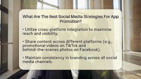What Are The Best Social Media Strategies For App Promotion? - Everyday-Networking