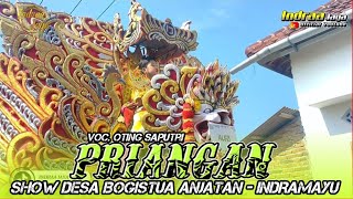 PRIANGAN - VOC. OTING SAPUTRI || SHOW DESA BOGISTUA ANJATAN - INDRAMAYU