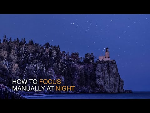 How to Manually Focus Your Camera at Night to Shoot  Stars