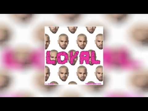 Chris Brown Loyal Mp3 Download | Baixar Musica