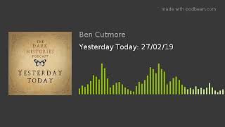 Yesterday Today: 27/02/19