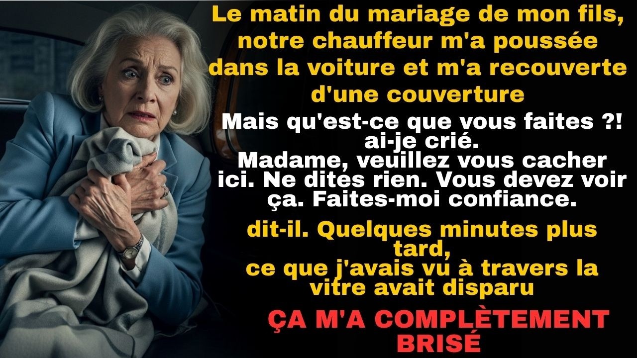 « Cachez-vous dans la voiture », m’a dit notre chauffeur le matin du mariage de mon fils. Ce que...