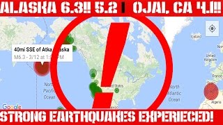Earthquake Report | March 11 - 12 | Massive Earthquakes | Ojai, CA 4.1 | Alaska 6.3| Global Unrest!