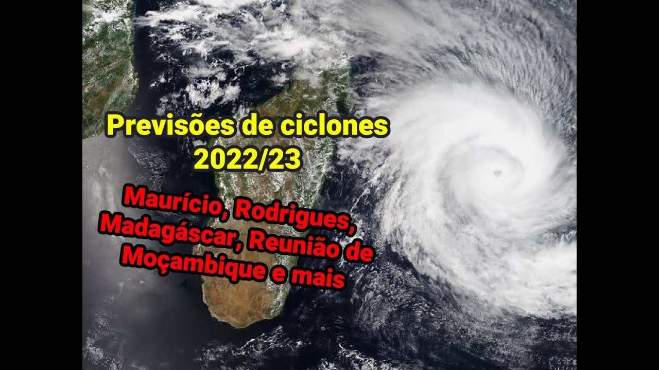 Previsões da temporada de ciclones do sudoeste do Oceano Índico 2022-23! (Área de Moçambique)