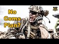What is a NO COMS PLAN?