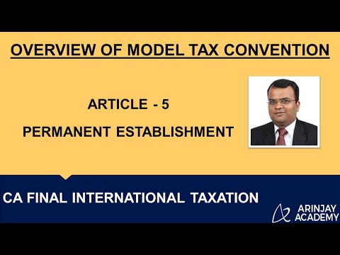 Article 5 - Permanent Establishment - Overview of Model Tax Convention +91-9667714335