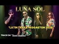 Track [04]. [Street Diamond] - LUNA SOL | Latin Trap &amp; Reggaeton 2026
