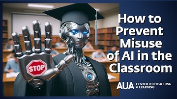 How to Prevent Misuse of AI in the Classroom