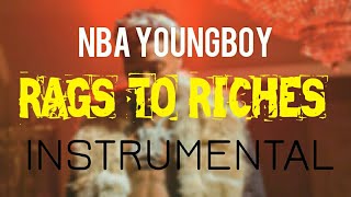 NBA YoungBoy - Rags To Riches [INSTRUMENTAL] | Prod. by IZM