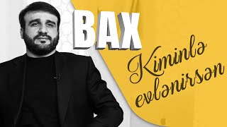 Hacı Ramil - Bax Kiminlə Evlənirsən.