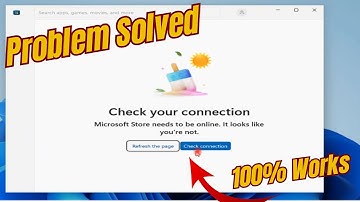 How to Fix Microsoft Store Error Check your Internet Connection in Windows 11