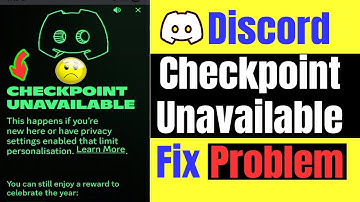 Discord Checkpoint Unavailable Fix Problem