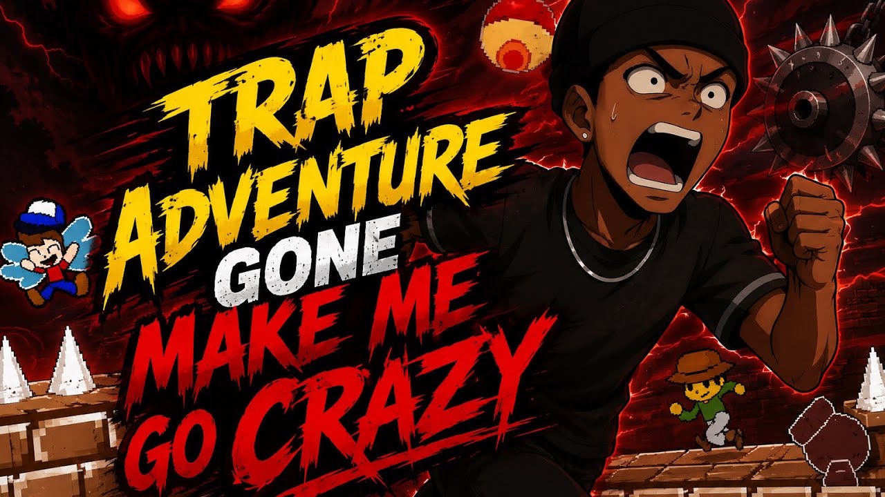 Trap Adventure Gone Put Me in A Mental Asylum 🤬🤬